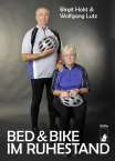 Bett & Bike im Ruhestand