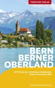 Reiseführer Bern Berner Oberland