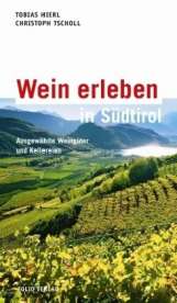 Buch Wein erleben  in Südtirol