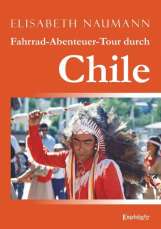 Fahrradabenteuer durch Chile e-book