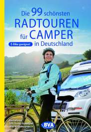 die 99 schönsten Radtouren für Camper in Deutschland