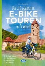 die 25 schönsten ebike-touren Franken