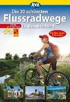die 30 schönsten Flussradwege in Deutschland