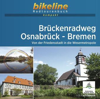 Bikeline Brückenradweg Osnabrück - Bremen