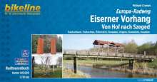 Eiserner Vorhang - Von Hof nach Szeged