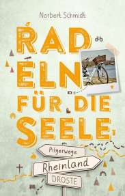 Radeln für die Seele Rheinland Pilgerwege